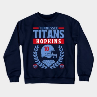 Tennessee Titans Hopkins 10 Edition 2 Crewneck Sweatshirt